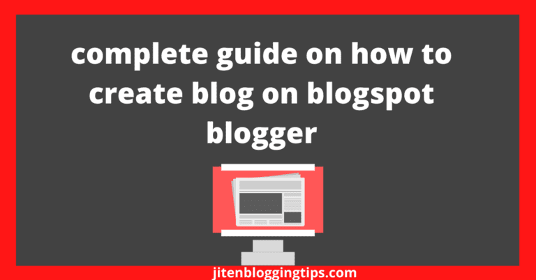 Creating a blog on blogger for free-5 steps Easy-Guide