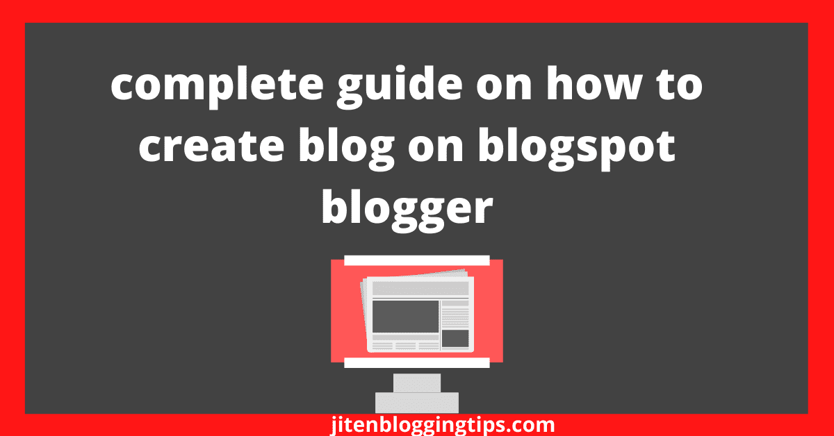 how to create a blog on blogger