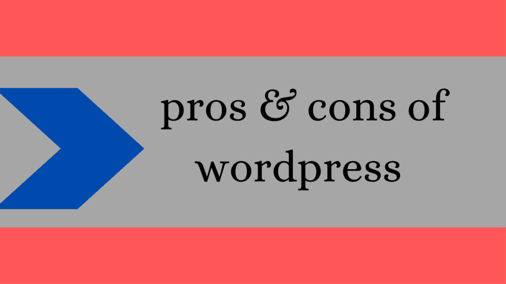 advantages & disadvantages of wordpress blog