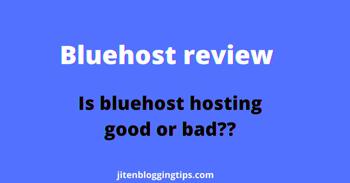 bluehost review 2021