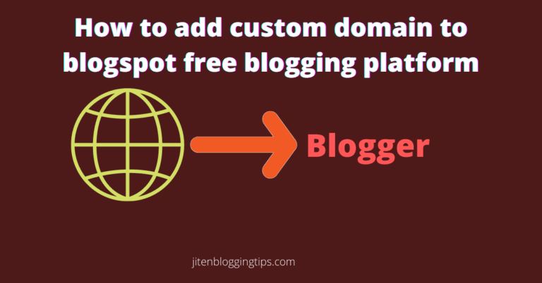 How To Add Custom Domain To Blogger In 6 Simple Steps