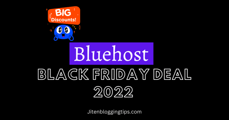 Bluehost Black Friday Deal 2022| Up to 75% Off +Free Domain
