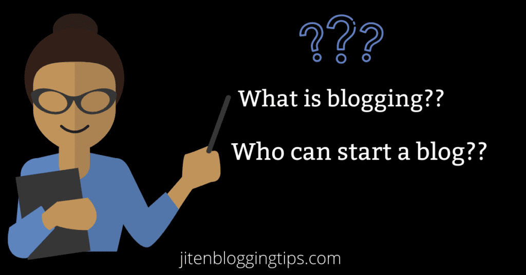 who can start blogging 