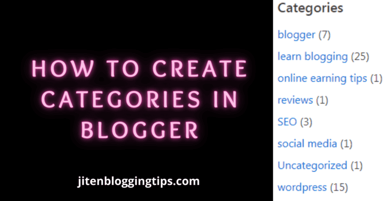 How to create categories in blogger-In 3 simple steps