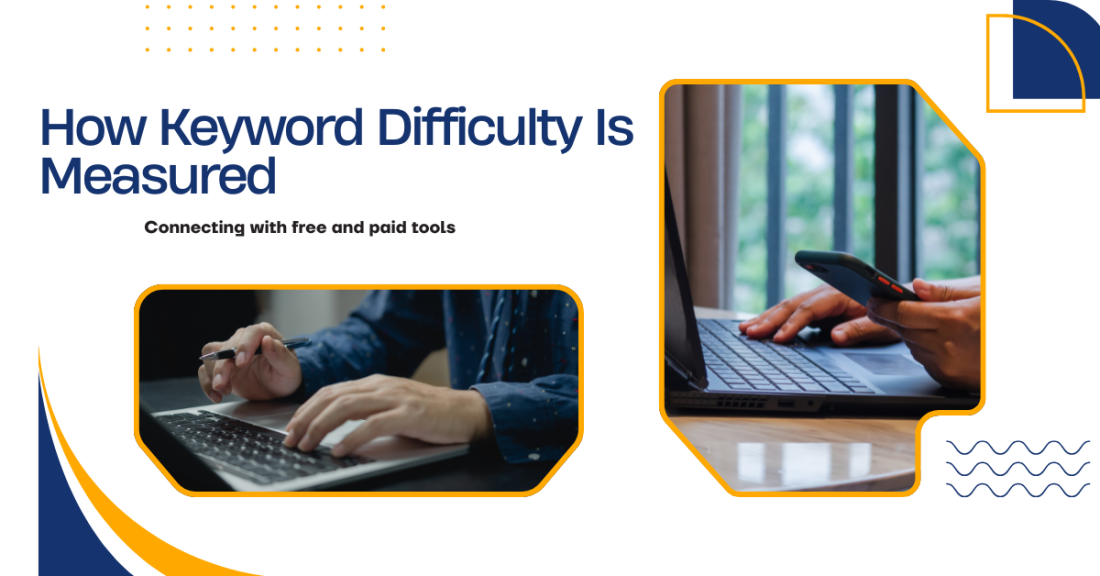 How Keyword Difficulty Is Measured